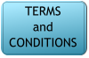 TERMS and CONDITIONS